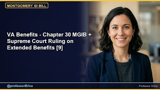 VA Benefits - Chapter 30 MGIB + Supreme Court Ruling on Extended Benefits [9]