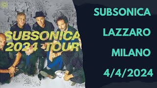 Subsonica - Lazzaro - Live @ Milano - 4/4/2024