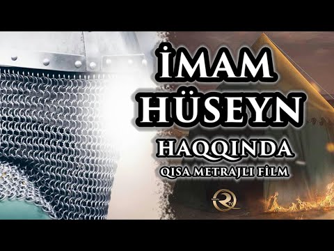 İmam Hüseyn (ə) haqqında qısa metrajlı film | HD 720p