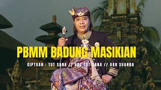 TUT SANA - PBMM BADUNG MASIKIAN