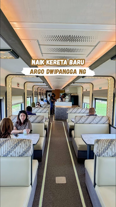 Kereta Baru Argo Dwipangga NG semakin canggih dan mewah #KeretaApi #ArgoDwipangga