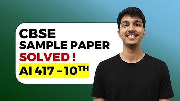AI 417 Sample Paper 2025 -26 Solved | Class 10 CBSE | Artificial Intelligence | AI 2026 Sample Paper