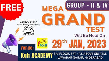 FREE MEGA GRAND TEST ON 29th JAN 2023 @ 10 AM TO 1 PM/ VENUE KGH ACADEMY/ 9866414200, 9959253136.