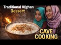 Authentic Afghan Rice Pudding Cooked in a Remote Mountain Cave |Traditional Village Life Afghanistan
