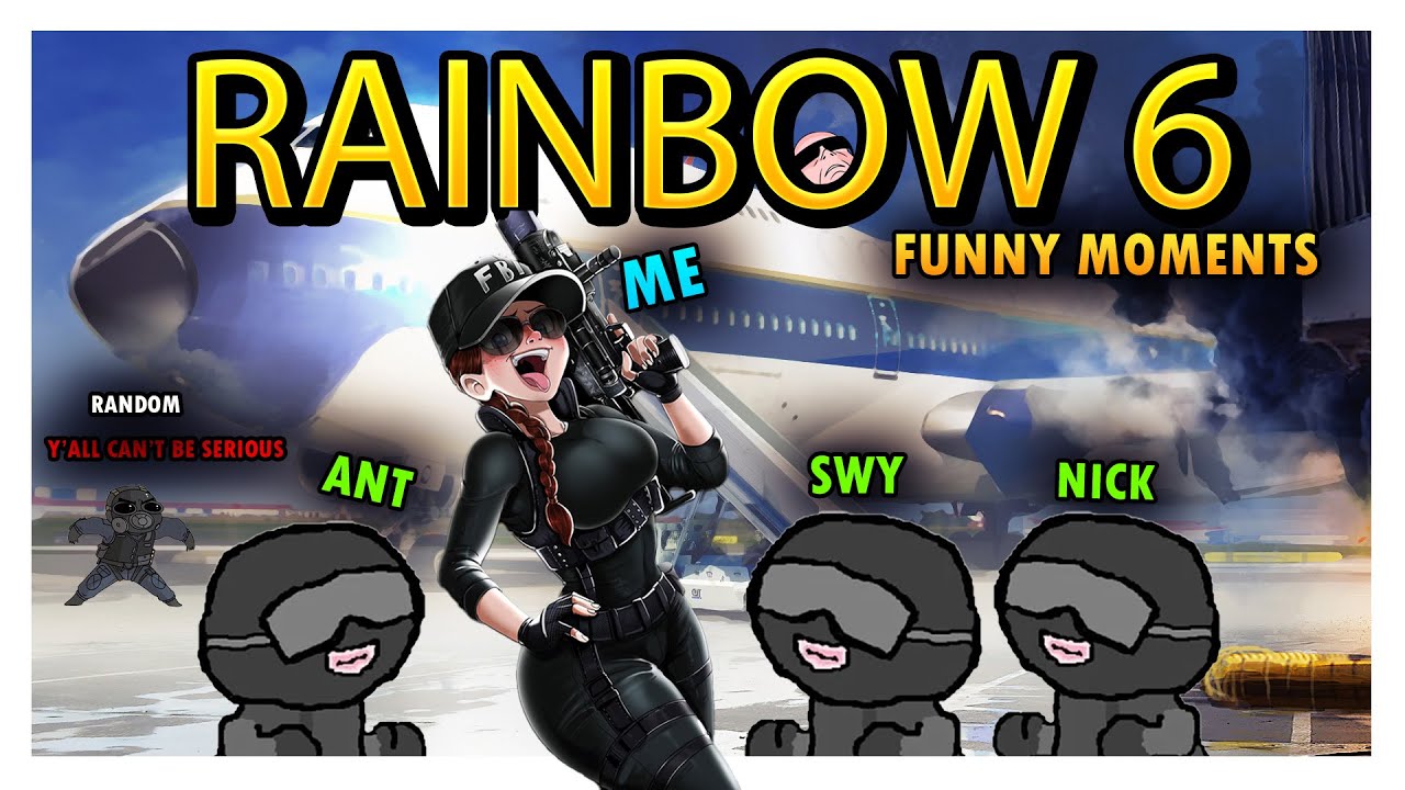 Rainbow Six Siege but our random teammates hate us!