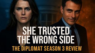 The Diplomat Season 3 Ending Explained 🔥 | Power, Lies & Betrayal 
