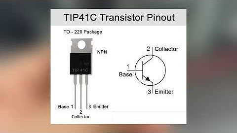 TIP 41 C Transistor: Features, Pinout and its Applications