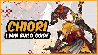 CHIORI | 1 Minute Build Guide | Genshin Impact 4.5