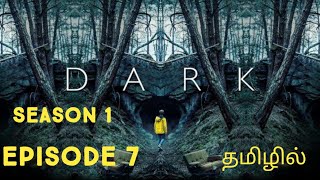 Dark Season 1 Episode 7 explained in Tamil • Jeeva Talks