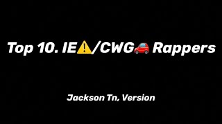 Top 10 Insane/CWG Rappers (Jackson Tn,)