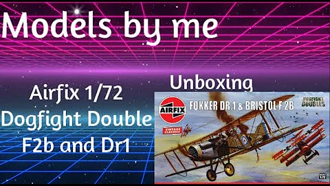 Airfix Great War Classics, Bristol Fighter and Fokker Triplane