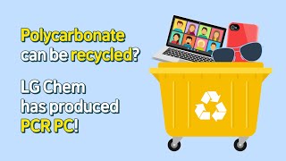 LG Chem's journey to low carbon polymer, Polycarbonate [LG Chem Tech]