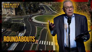 Roundabouts | Lewis Black's Rantcast clips