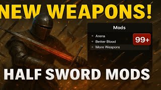 How to install New Weapons in HalfSword Easiest Way!! | Tutorial | 100+ NEW