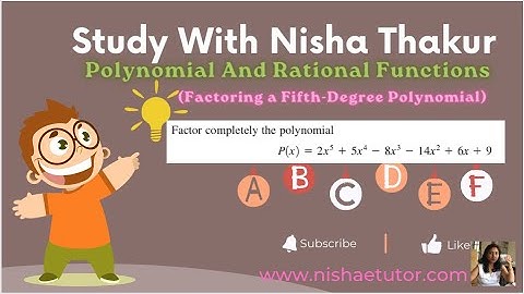 Real Zeros Of Polynomials | Factoring a Fifth-Degree Polynomial | Part 2.27