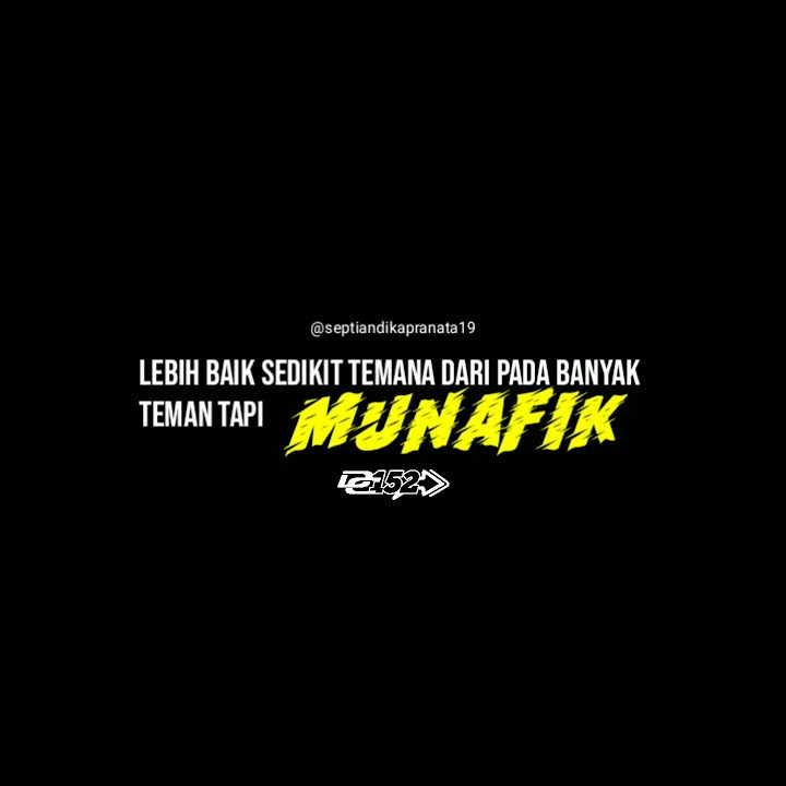 Story Wa Lebih Baik Sedikit Teman (Teman Munafik) Terbaru