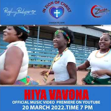 In Zion of Christ Hitaya Hiya Vavona (Promo Video)