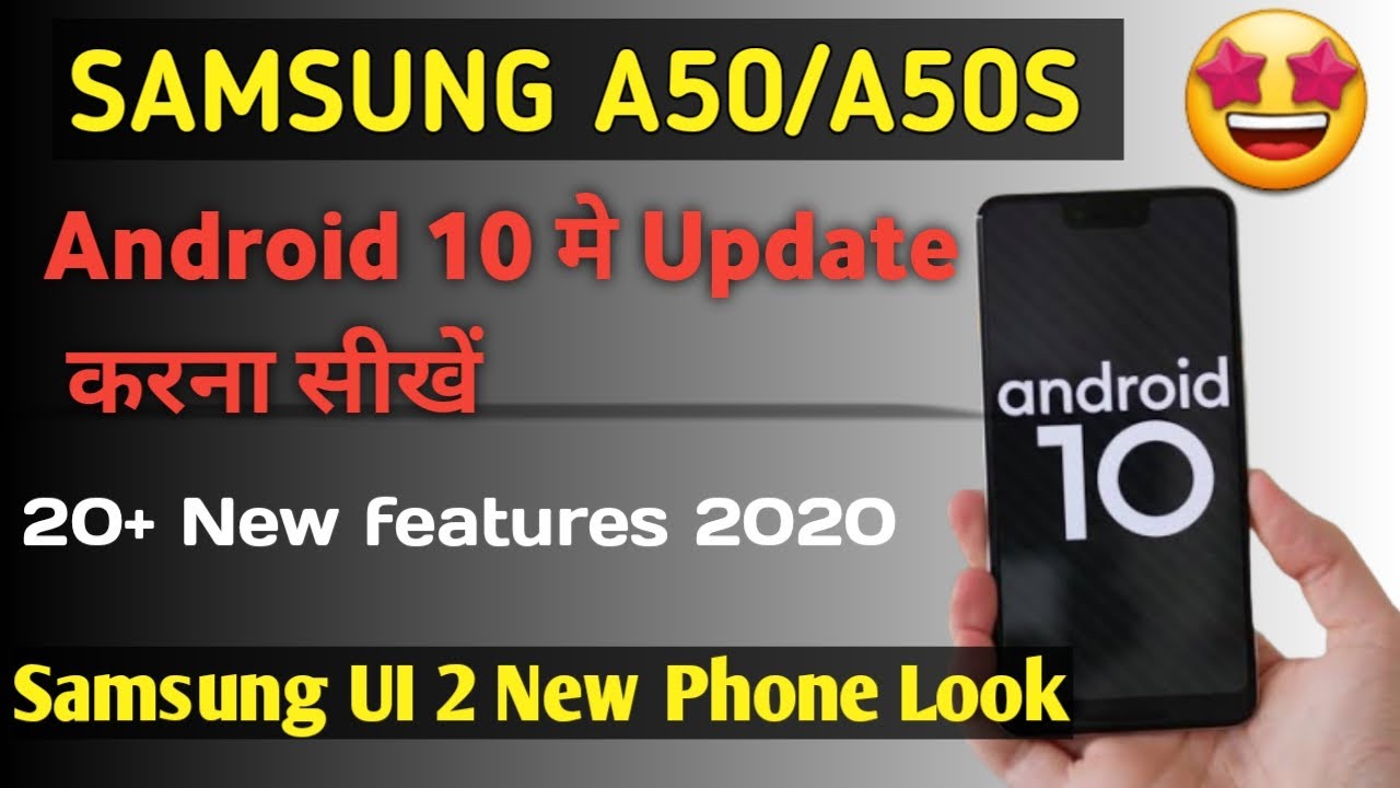 Samsung A50 Android 10