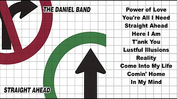 Daniel Band -- Straight Ahead  (Full Album)