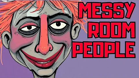 Psychology of People Who Always Live in Mess