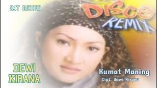 DEWI KIRANA - KUMAT MANING