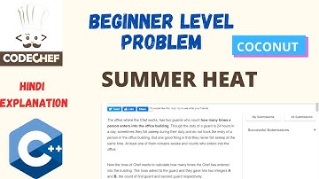 SUMMER HEAT -COCONUT | Codechef june long challenge 2021|  c++ | hindi video