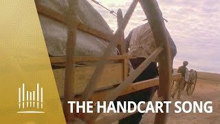 The Handcart Song  | The Tabernacle Choir