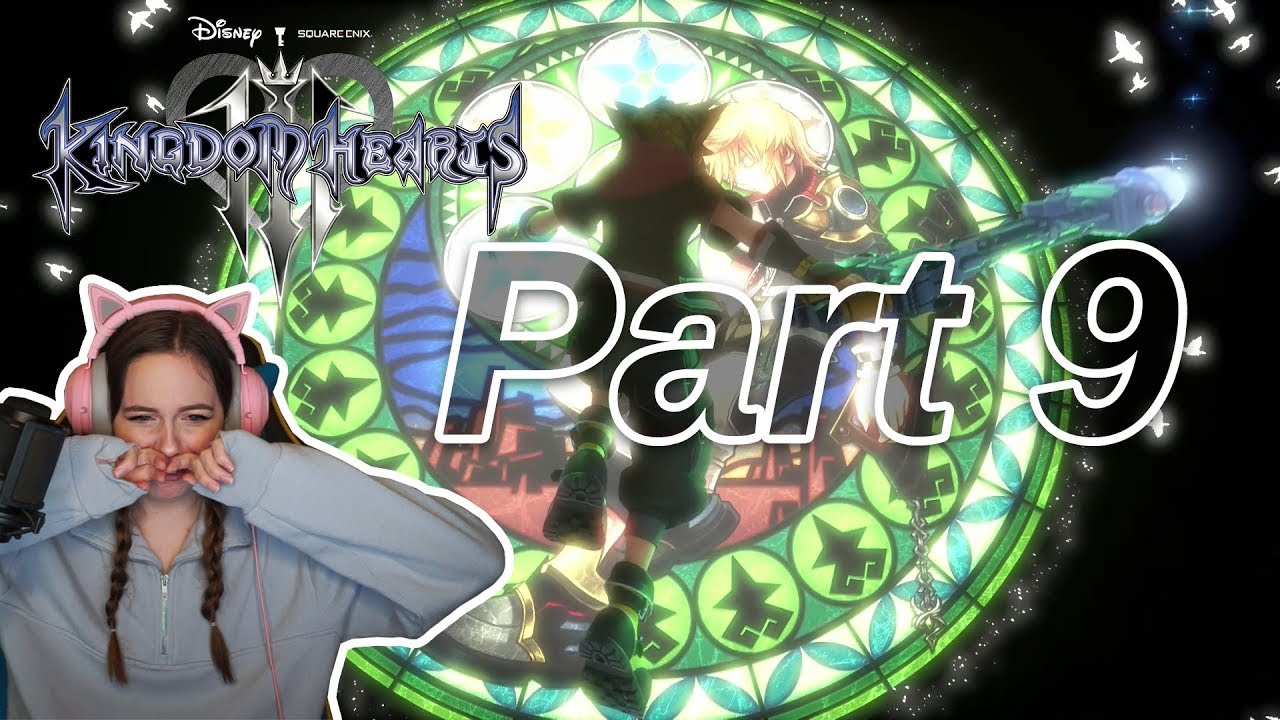 Kingdom Hearts 3 Let's Play Part 9 | It's almost over!