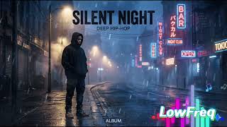 LowFreq - Silent Night - MiyaGi Style Rap (Heavy 808 Bass & Melodic Chill Trap)