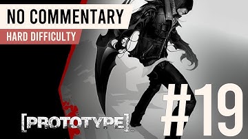 Prototype | 100% Walkthrough Part 19 | Hard Difficulty (All Upgrades + Platinum Events)