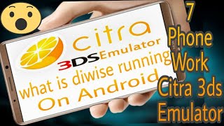 Kis Phone Me Citra 3ds Emulator Work Karta Hai ( 7 Phone Work Citra 3ds Emulator )