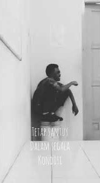 Story wa  62 'santuy dalam segala kondisi🤘'