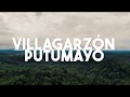 Visita Putumayo: Villagarzón