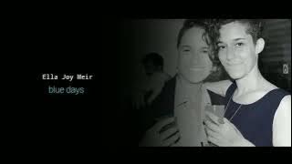 Ella Joy Meir | Blue Days