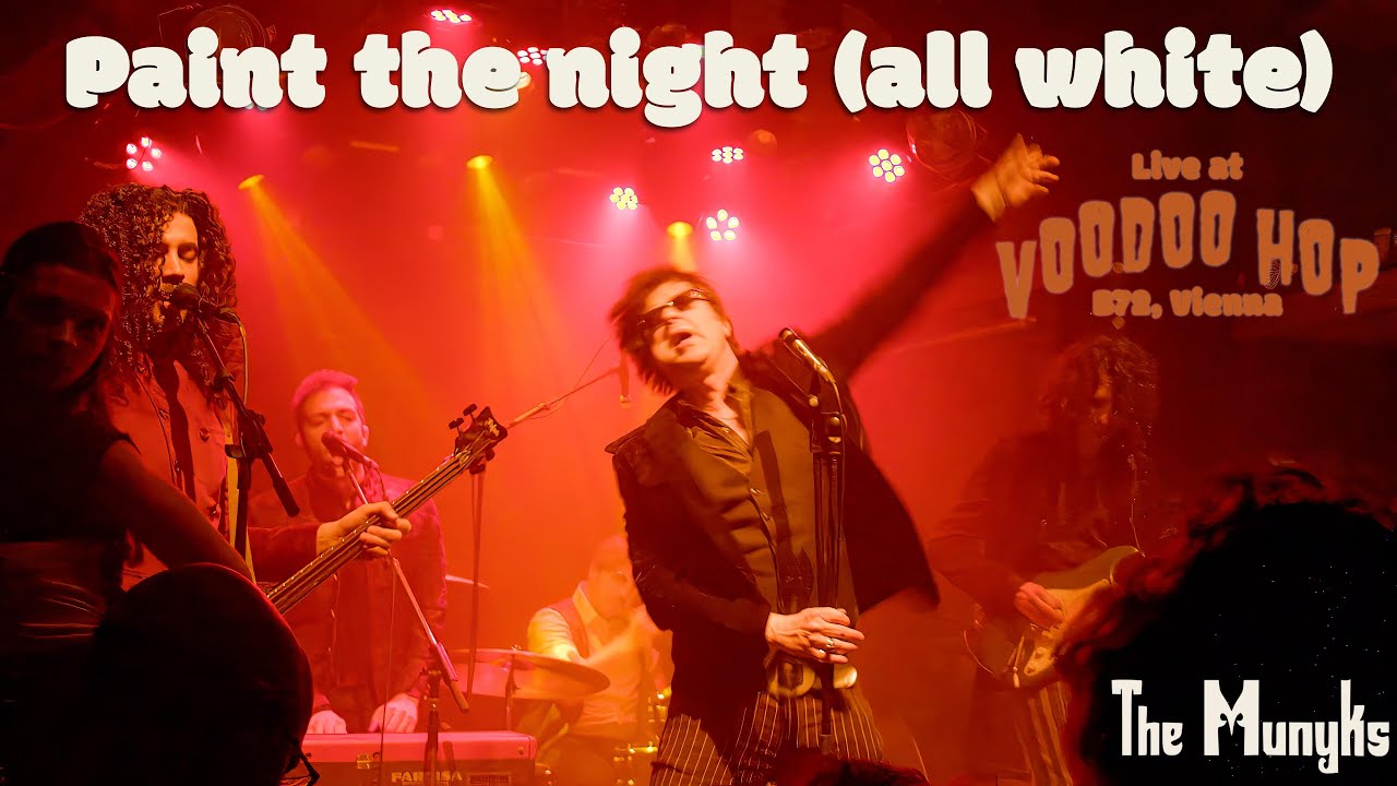 The Munyks - Paint the Night (Live @Voodoo Hop, B72 Vienna, 31.01.2025)