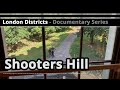 London Districts: Shooters Hill (TV Edit - Unseen Footage)