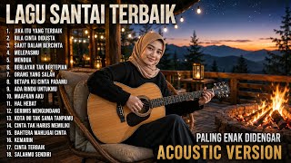 Lagu Santai Terbaik Viral TikTok 🍂 Lagu Pop Indonesia Hits & Paling Enak Didengar