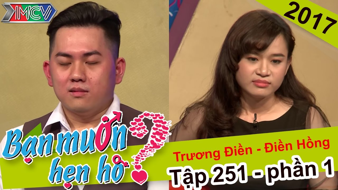 ban muon hen ho tap 251 2022 New Bạn muốn hẹn hò hay nhất #282 | Hài hước làm mai cho cô nàng có chuẩn người yêu sáng sủa, ít mụn