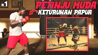 Boxing Career Mode Ep.1 | Pattimura Resmi Terjun Ke karir Profesional Tinju