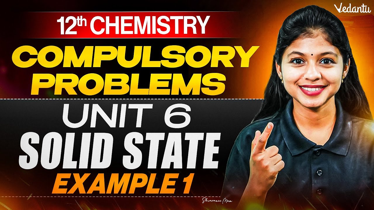 12th Chemistry | Unit 6 Solid State | Compulsory Problems Example 1 | Shravanee Ma'am