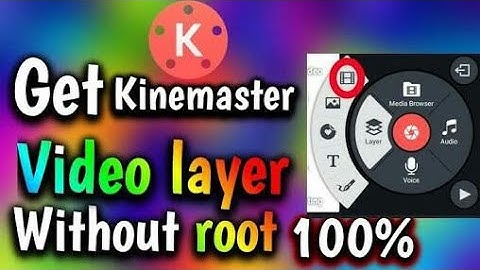 How To Add Video Layer without root In Kinemaster At Any Android 2007 tutorial for Samsung galaxy