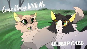 Come along with me - Twig and Violet Warrior Cats AU MAP Call (5 PARTS OPEN!)