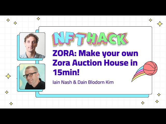 ZORA: Make your own Zora Auction House in 15min!