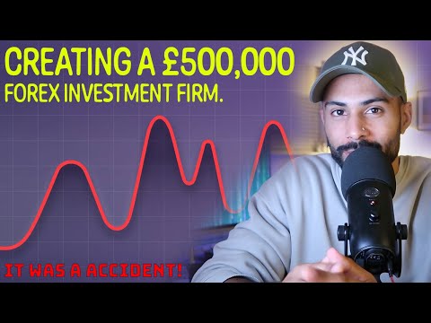 WE CREATED A £500,000 FOREX INVESTMENT FUND BY MISTAKE