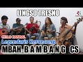 🔴 LINGSO TRESNO COVER MBAH BAMBANG CS LEGEND CELLO HANDAL
