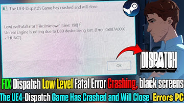 🛠️ How to Fix UE4-Dispatch Low Level Fatal Error Crash on PC
