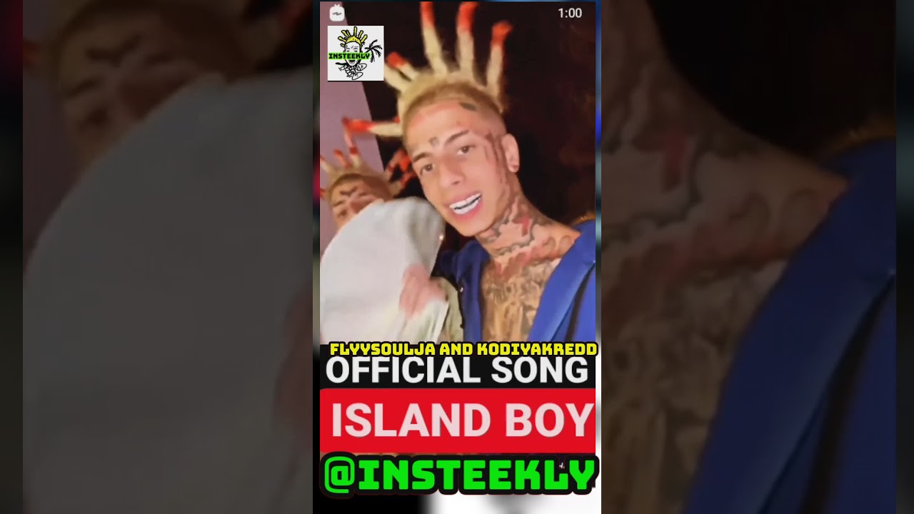 Official 'Island Boy' Song - FlyySoulja & Kodiyakredd (Insteekly)