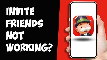 How To Fix Monopoly Go Invite Friends Not Working 2024