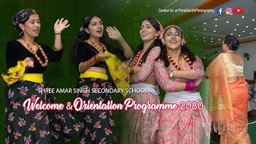 Welcome & Orientation Program 2080 l Amar Singh Secondary School