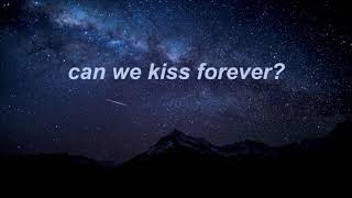 can we kiss forever? ~ kina, adriana proenza // 5 hour loop // lyrics in description